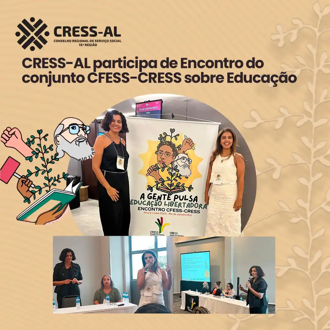 Image from CRESS Alagoas: *CRESS-AL participa de Encontro do conjunto CFESS-CRESS sobre Educação...