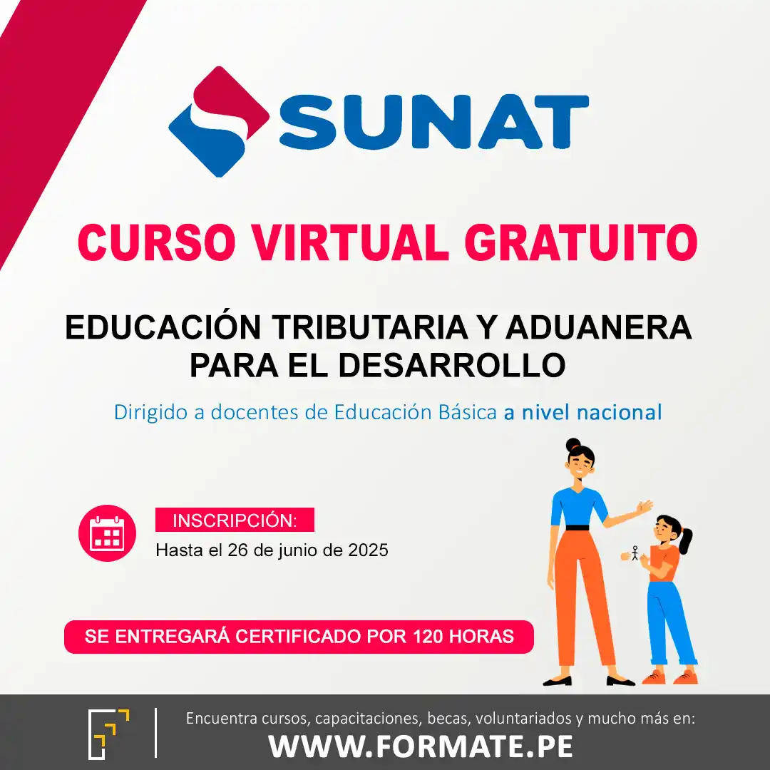 Image from Convocatorias de Trabajo 🇵🇪: 🚨Curso virtual gratuito "Educación Tributaria y Aduanera para el Desa...