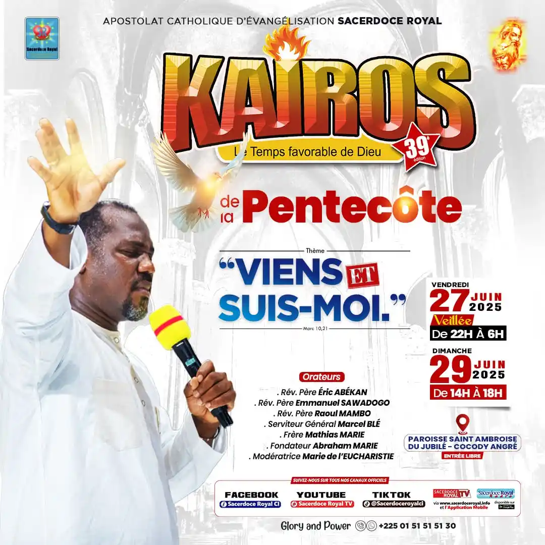 Image from Sacerdoce Royal: 🔥 ABIDJAN, L’HEURE DE TON KAIROS A SONNÉ ! 🔥 KAIROS 39e Édition – Le...