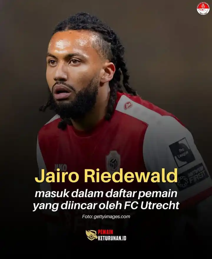 Image from 𝐒𝐋𝐈 | 𝐓𝐈𝐌𝐍𝐀𝐒 𝐃𝐀𝐘 ❗❕: BREAKING: JAIRO RIEDEWALD DIINCAR FC UTRECHT! 🔎  FC Utrecht dilaporka...