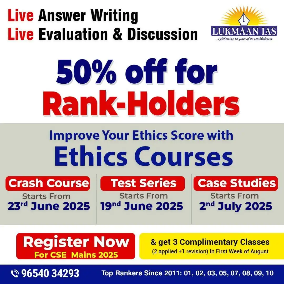 Image from Lukmaan IAS: 🔥 Complete Ethics Prep for CSE Mains 2025 – Starts This June! Lukmaa...