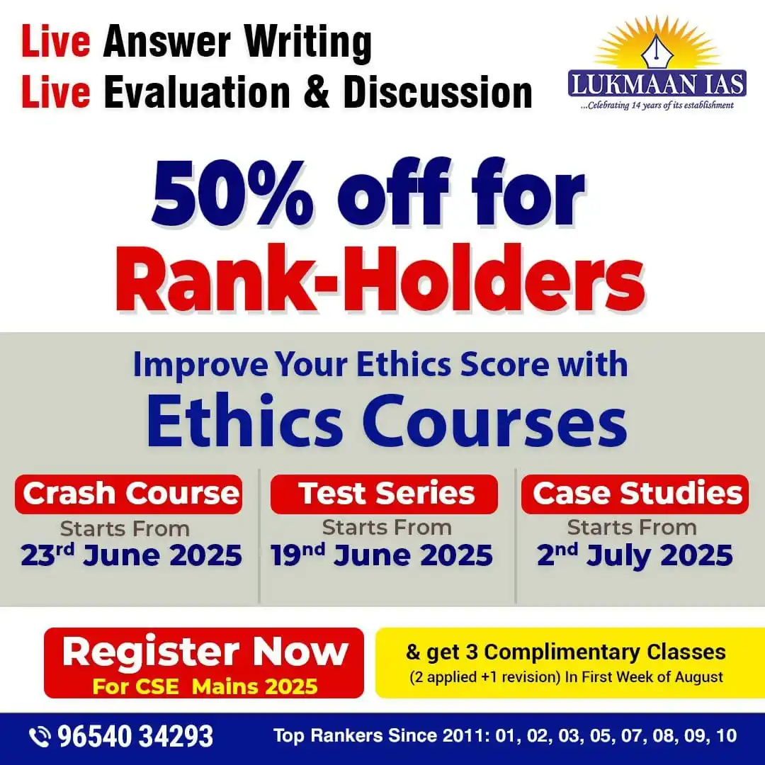 Image from Lukmaan IAS: 🔥 Complete Ethics Prep for CSE Mains 2025 – Starts This June! Lukmaa...