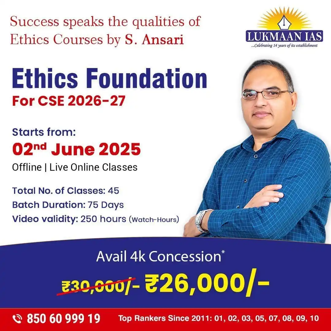 Image from Lukmaan IAS: 🎯 Ethics Foundation Course for CSE 2026–27 Led by S. Ansari, a truste...