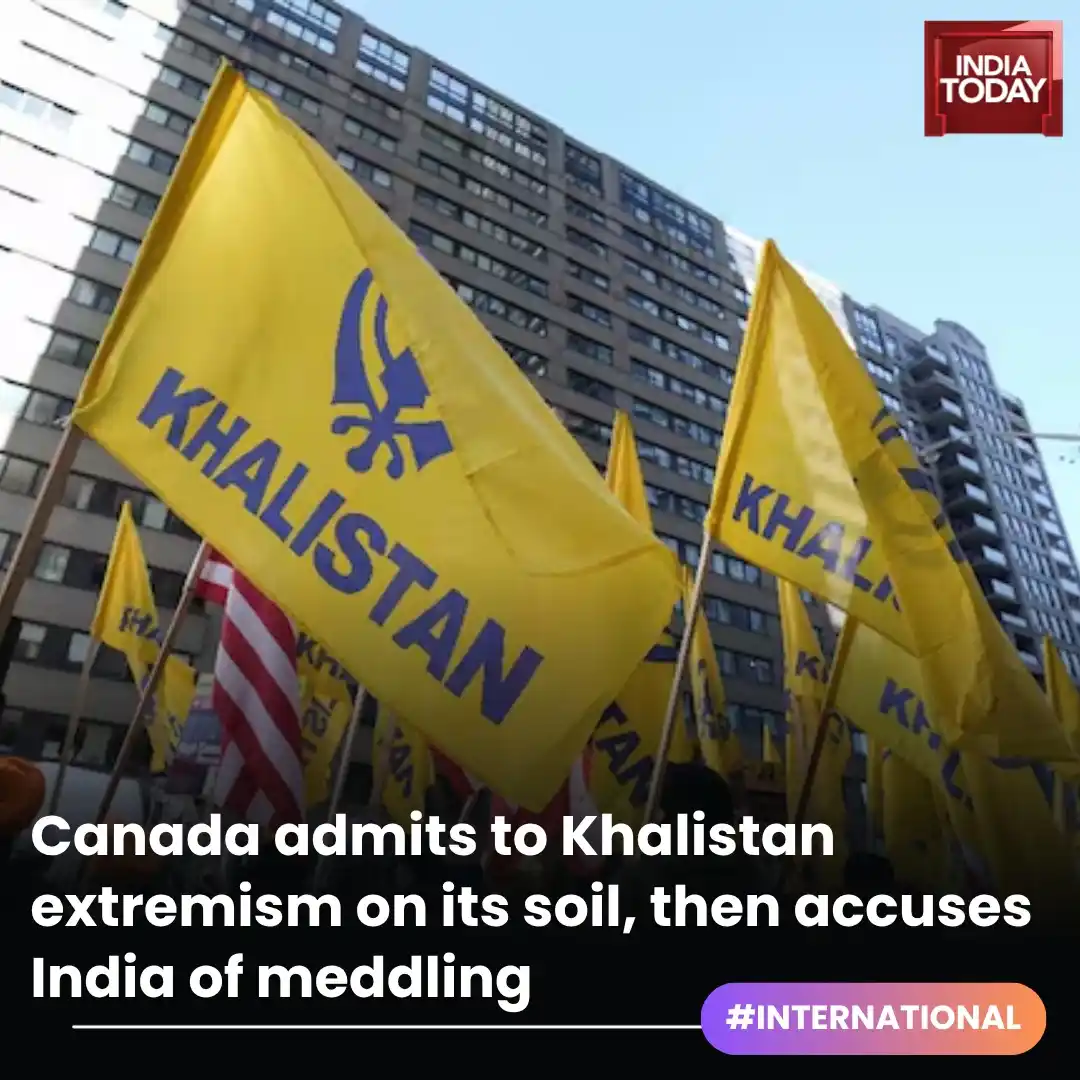 Image from India Today: *In Short*  ➡️ Canada intel report states Khalistani extremists operat...