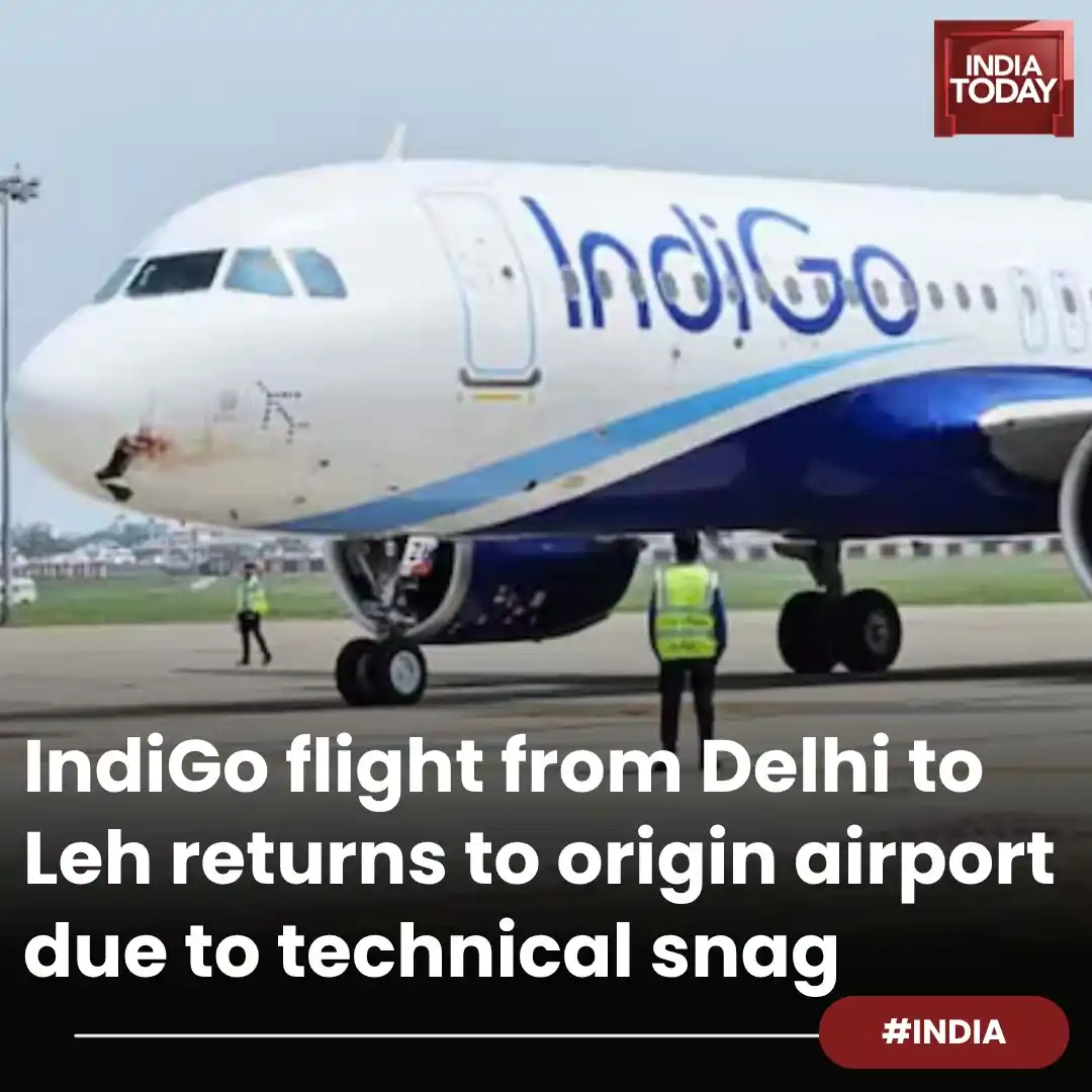 Image from India Today: *In Short*  ➡️ IndiGo flight 6E 2006 from Delhi to Leh was diverted ba...