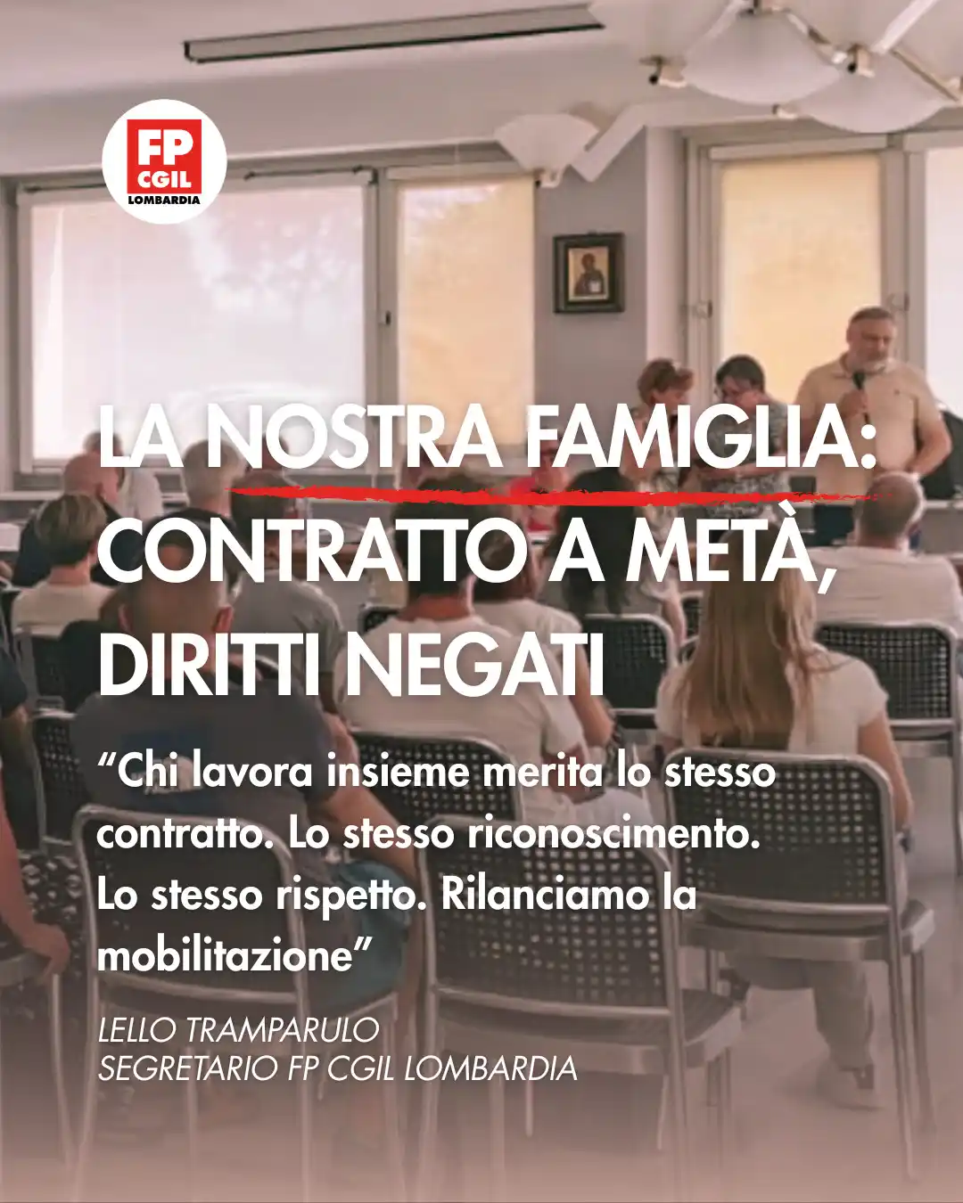 Image from FP CGIL Lombardia: *La Nostra Famiglia: contratto a metà, diritti negati* _Due assemblee...
