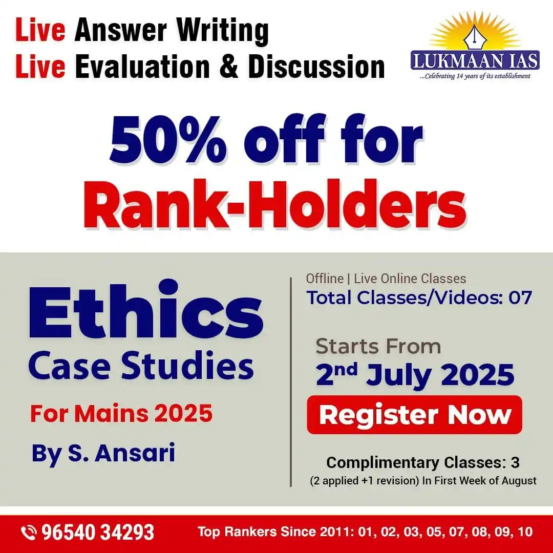 Image from Lukmaan IAS: 🚨 Master Case Studies for Ethics GS4 – Mains 2025! Join the Ethics C...