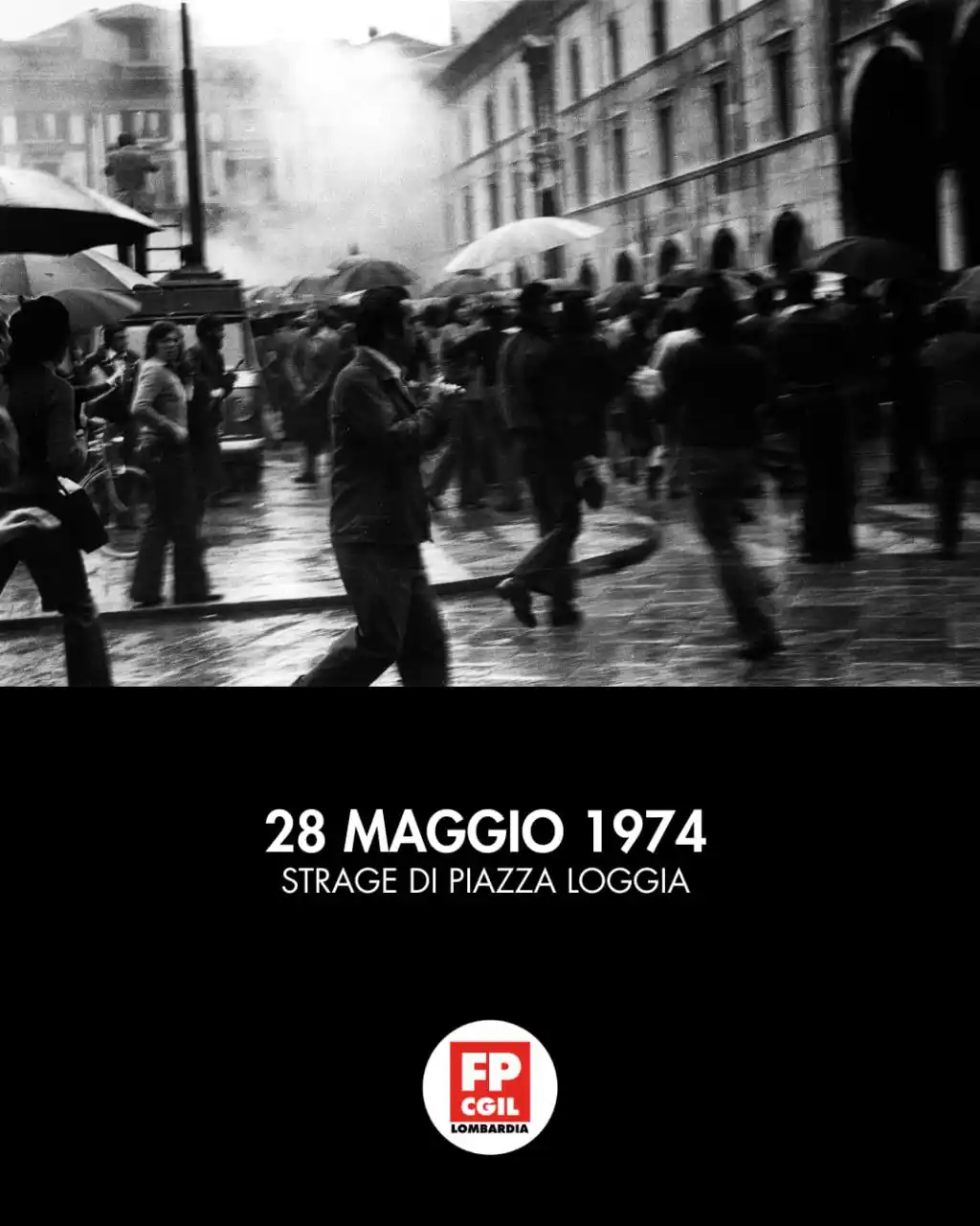 Image from FP CGIL Lombardia: Una strage fascista, una ferita ancora aperta.  La memoria è un atto p...