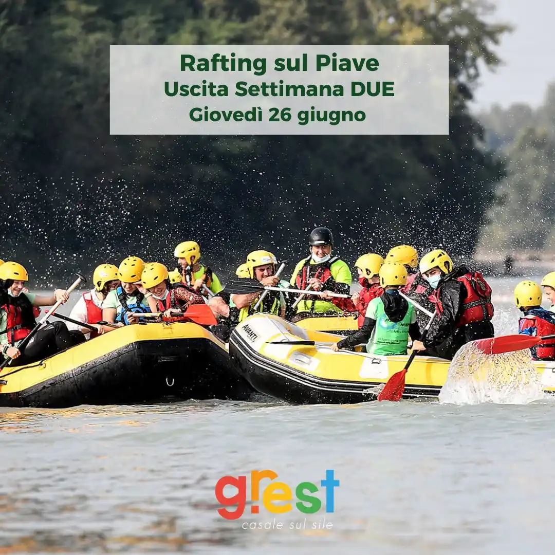 Image from INFO GrEst Casale: 🛶 *USCITA RAFTING SUL PIAVE* Giovedì 26 giugno 2025 Falzè di Piave (T...