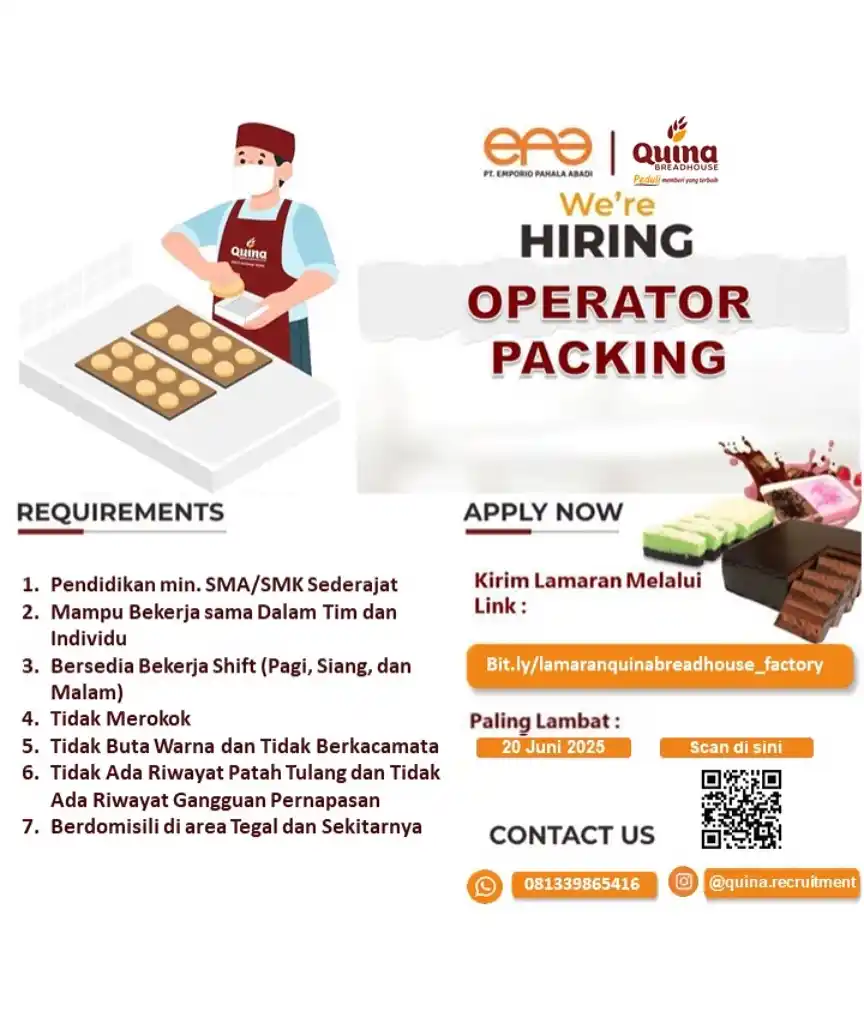 Image from INFO LOKER TERBARU: *We are Hiring Quina*  *Dibutuhkan untuk posisi :* • Operator Packing ...