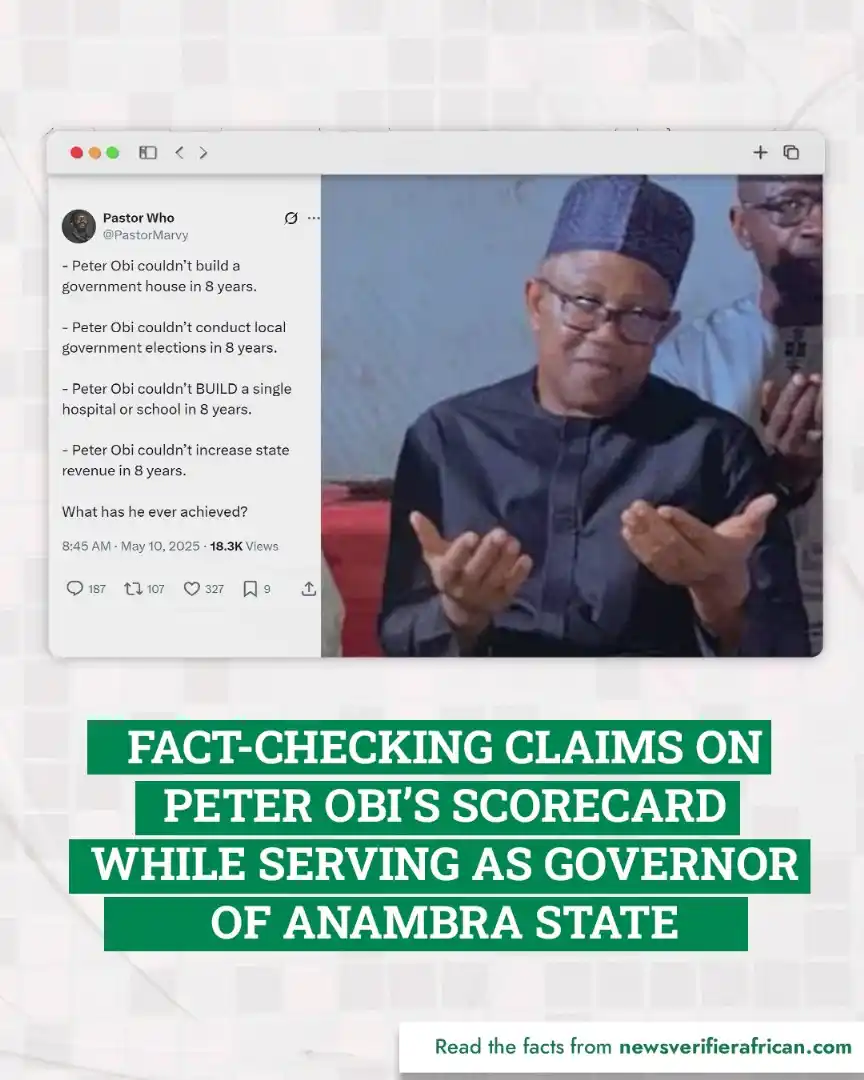 Image from News Verifier Africa: What did Peter Obi truly achieve as Governor of Anambra State? We exam...