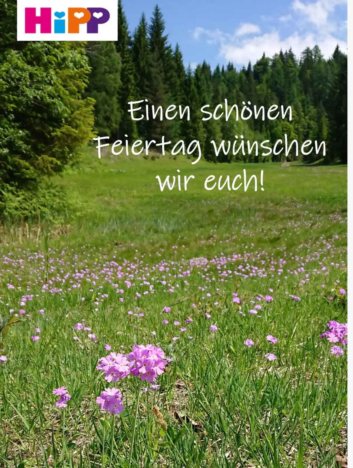 Image from HiPP: Wir in Bayern haben das Glück, dass wir *morgen einen Feiertag* (Fronl...