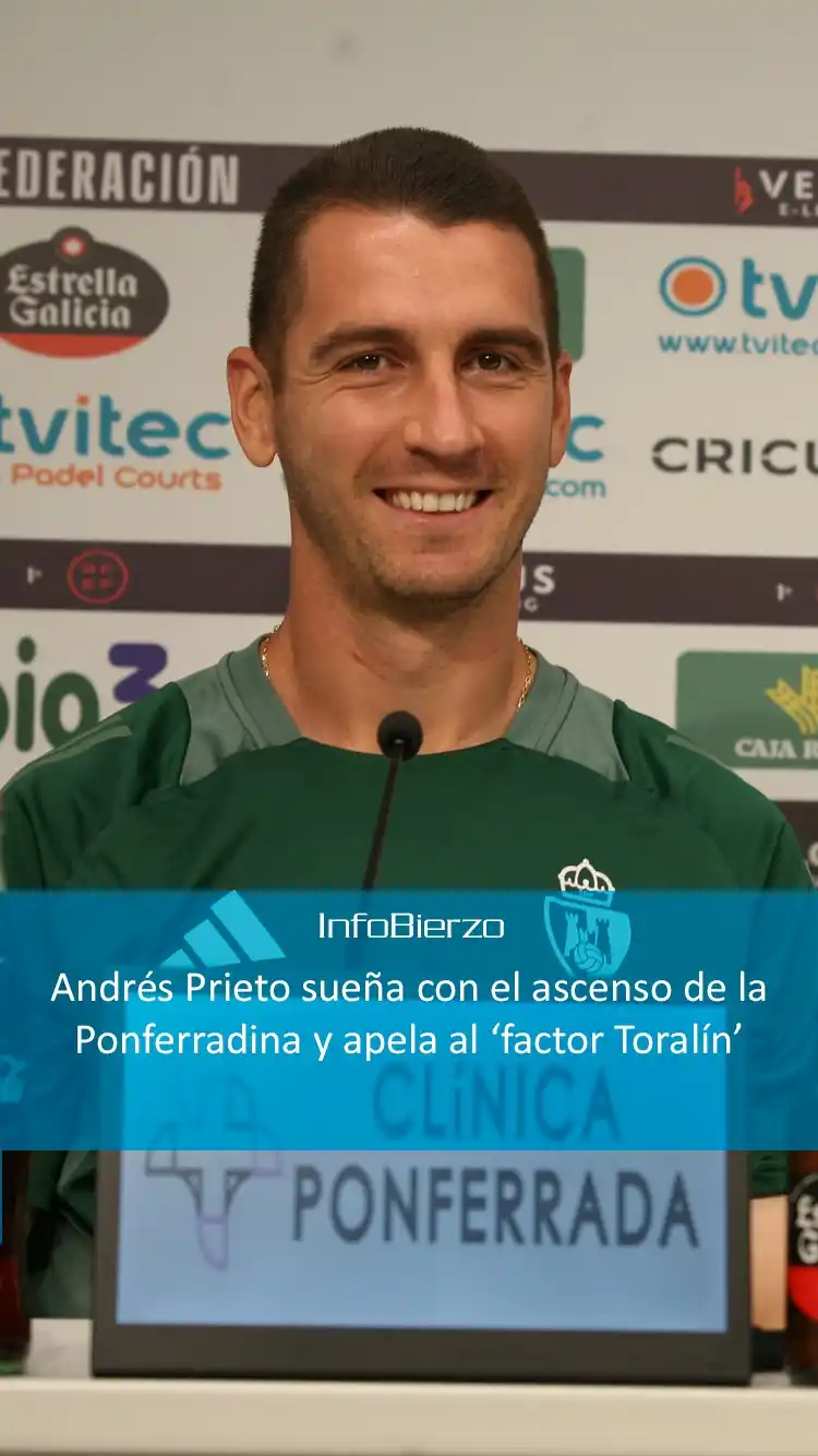 Image from InfoBierzo: Andrés Prieto sueña con el ascenso de la Ponferradina y apela al ‘fact...