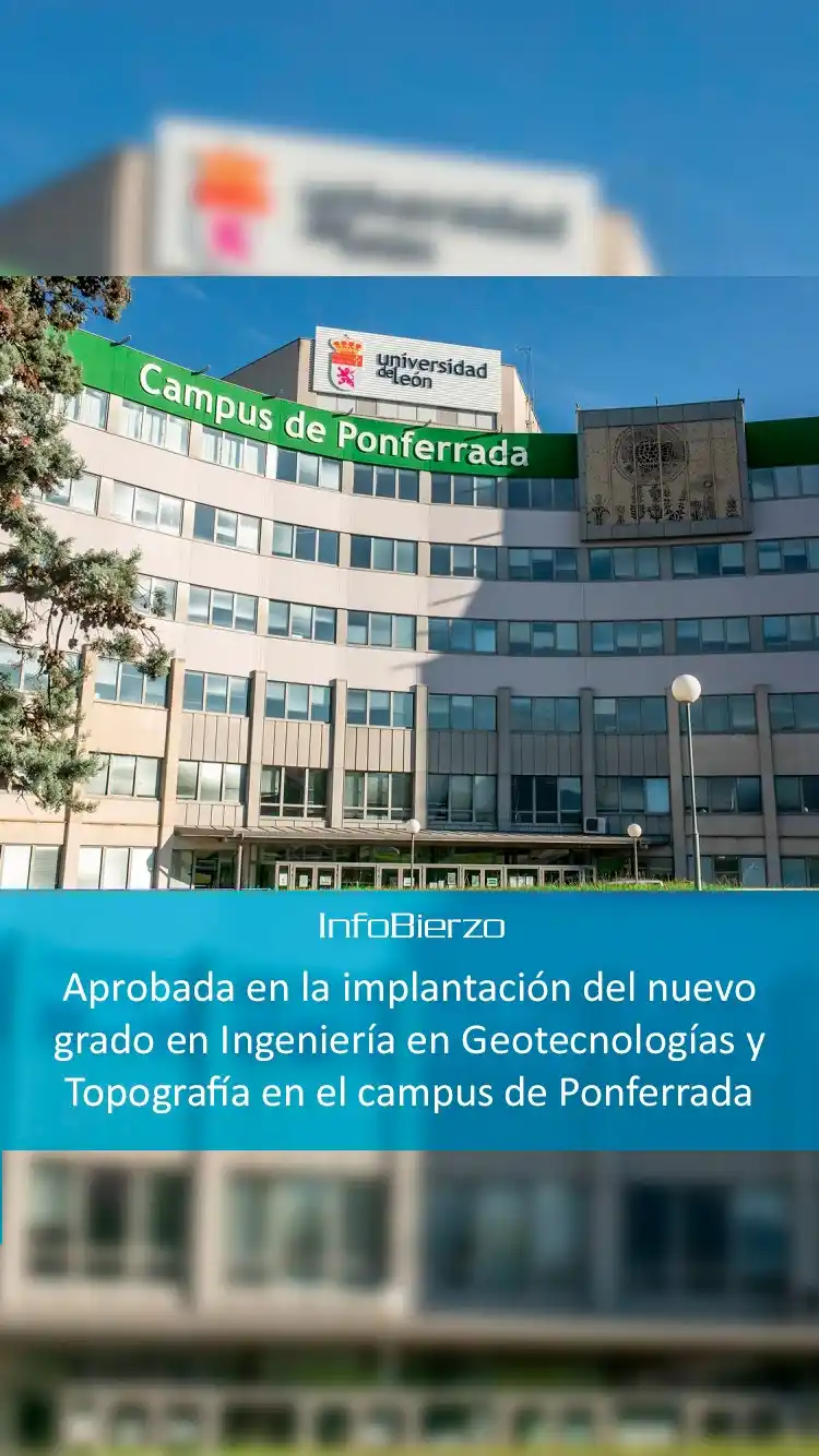 Image from InfoBierzo: Aprobada en la implantación del nuevo grado en Ingeniería en Geotecnol...