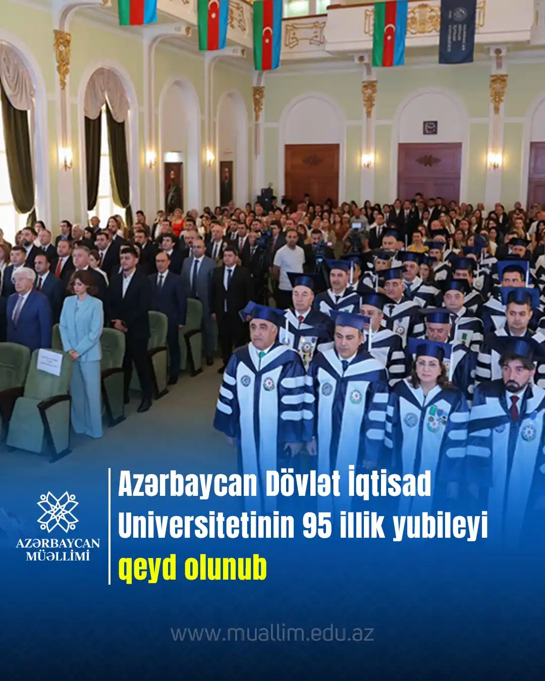 Image from Elm və təhsil media: Bu gün Azərbaycan Dövlət İqtisad Universitetinin 95 illik yubileyi mün...