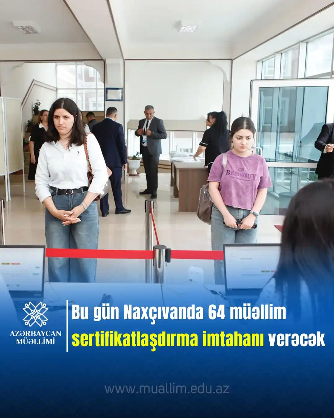 Image from Elm və təhsil media: 📍 Bu gün Naxçıvan Muxtar Respublikasında 64 müəllim sertifikatlaşdırm...