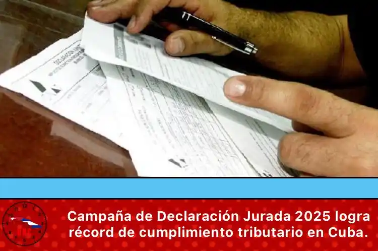 Image from Última Hora Cuba🇨🇺: 🔴🇨🇺Campaña de Declaración Jurada 2025 logra récord de cumplimiento ...