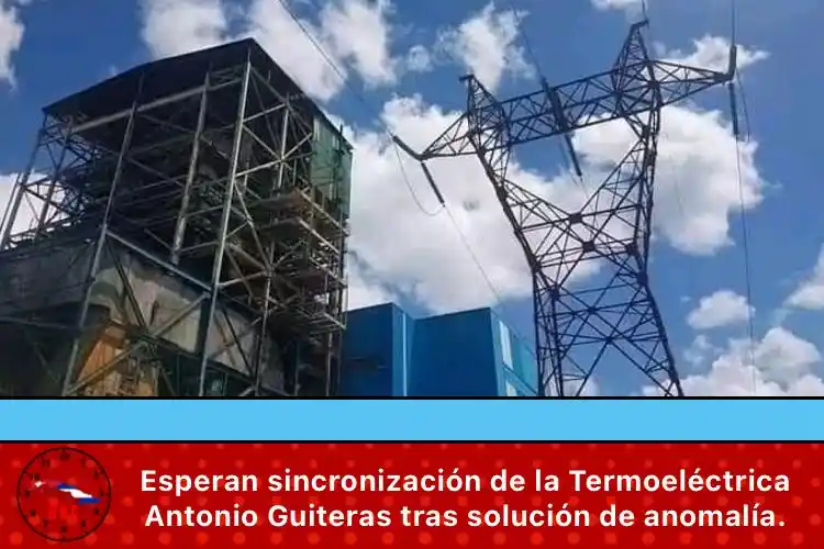 Image from Última Hora Cuba🇨🇺: 🔴🇨🇺Esperan sincronización de la Termoeléctrica Antonio Guiteras tra...