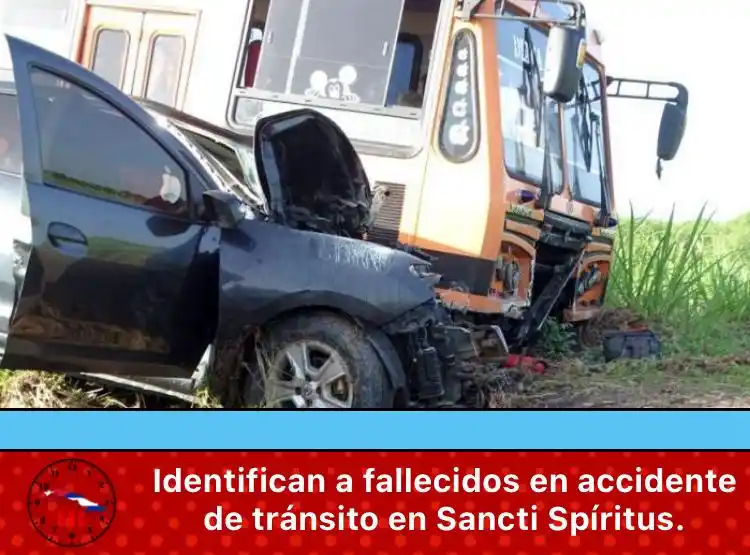 Image from Última Hora Cuba🇨🇺: 🔴🇨🇺Identifican a fallecidos en accidente de tránsito en Sancti Spír...