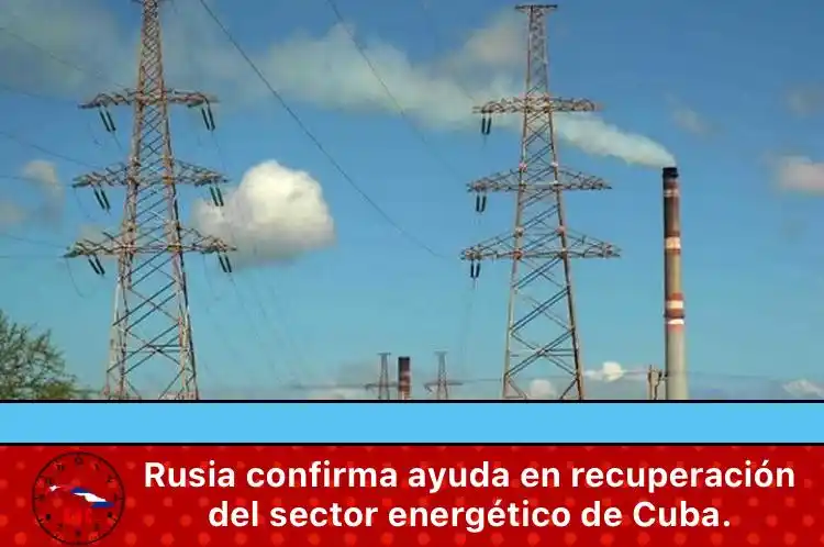 Image from Última Hora Cuba🇨🇺: 🔴🇨🇺Rusia confirma ayuda en recuperación del sector energético de Cu...