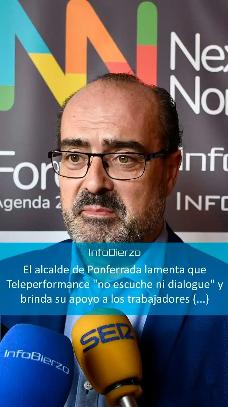 Image from InfoBierzo: El alcalde de Ponferrada lamenta que Teleperformance "no escuche ni di...
