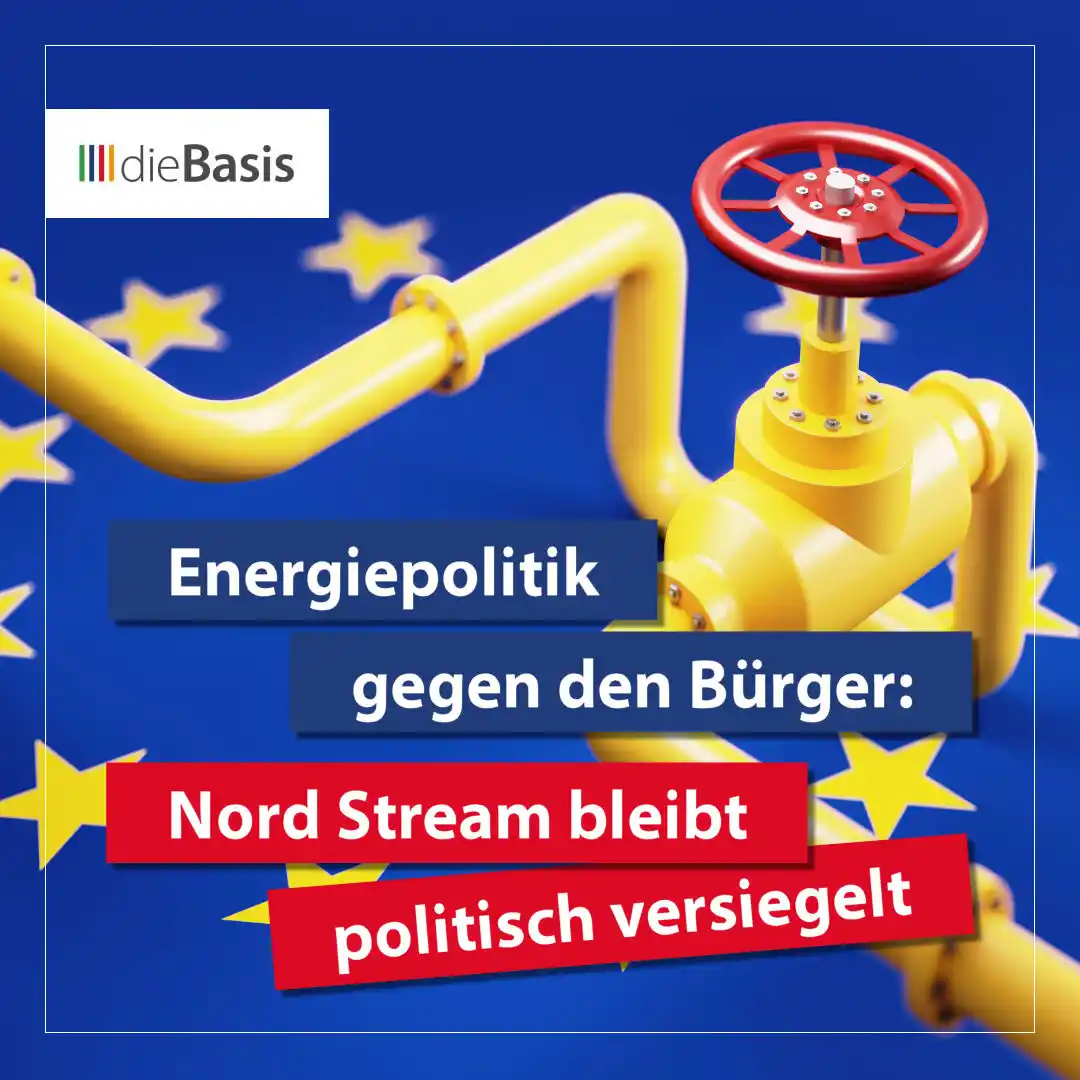 Image from dieBasis NRW: 🔥 *Energiepolitik gegen den Bürger: Nord Stream bleibt politisch vers...