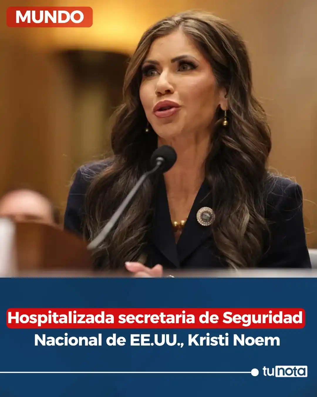Image from tunota: 🚨# EstáPasando | Hospitalizan de emergencia a Kristi Noem en Washingt...