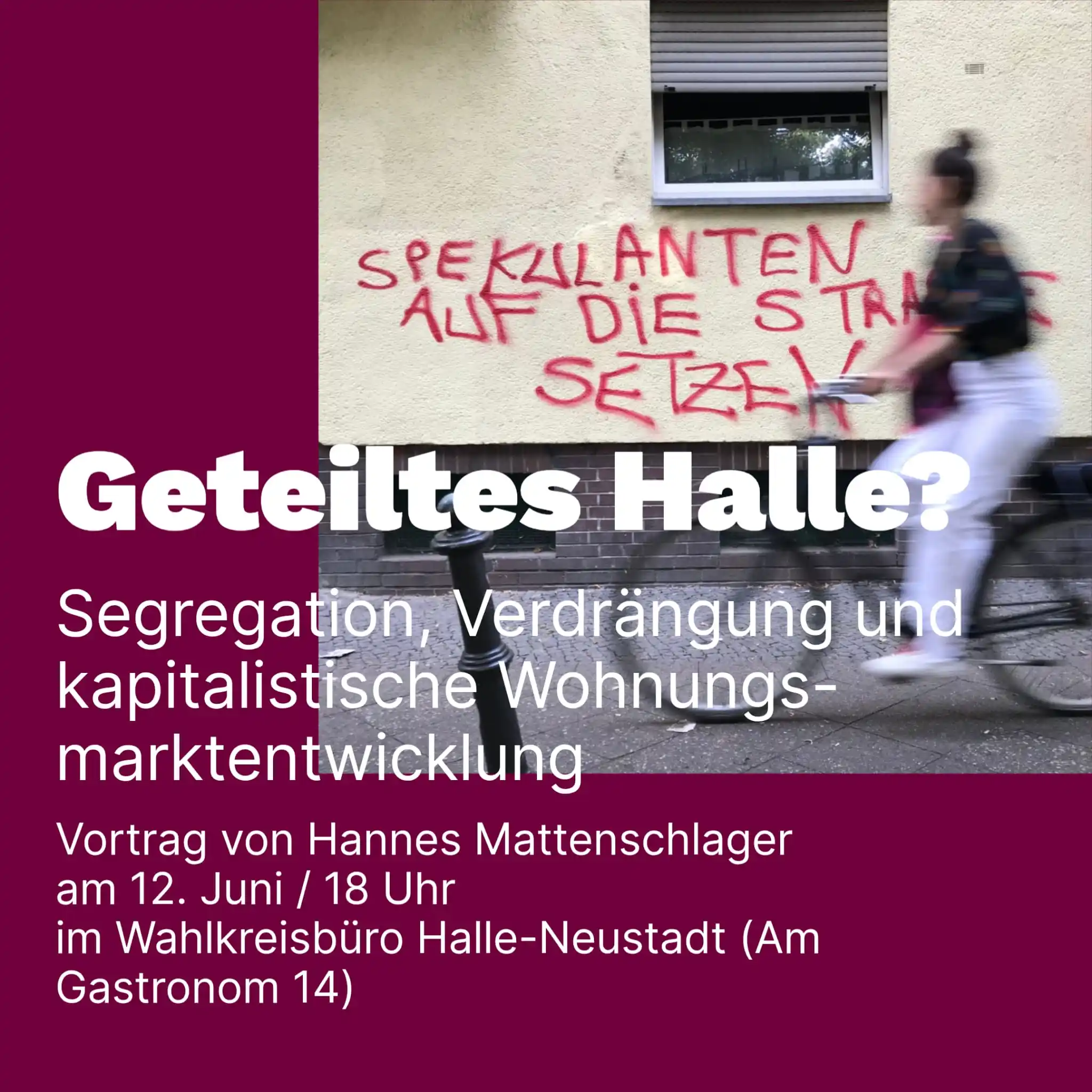 Image from Die Linke Halle (Saale): *Geteiltes Halle? Segregation, Verdrängung und kapitalistische Wohnung...