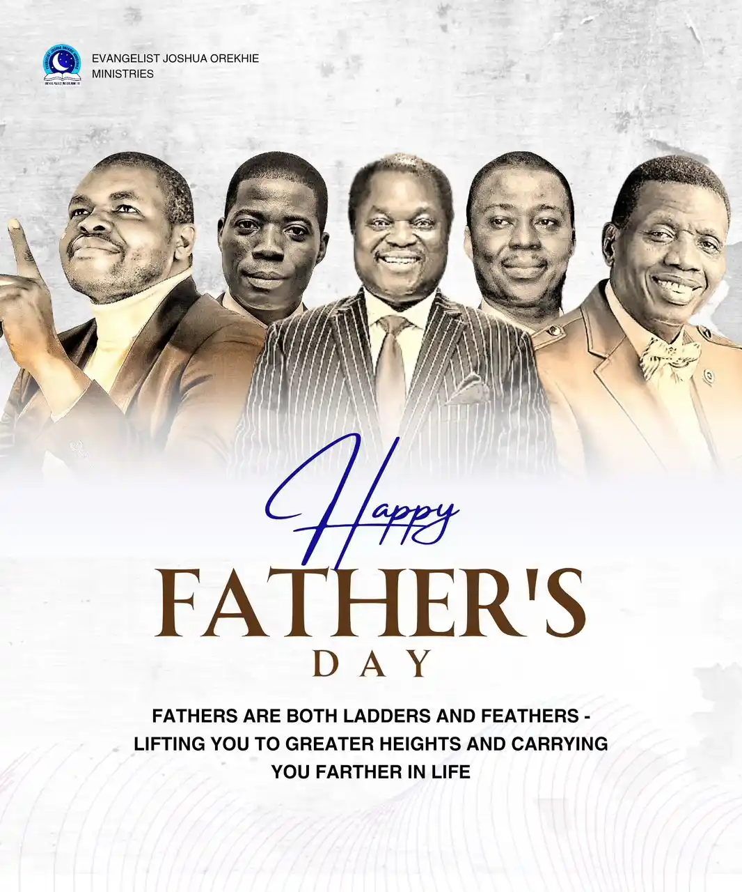 Image from Evangelist Joshua Orekhie: Happy Father’s Day.  Enjoy the following quotes❤️  "The strength of a ...