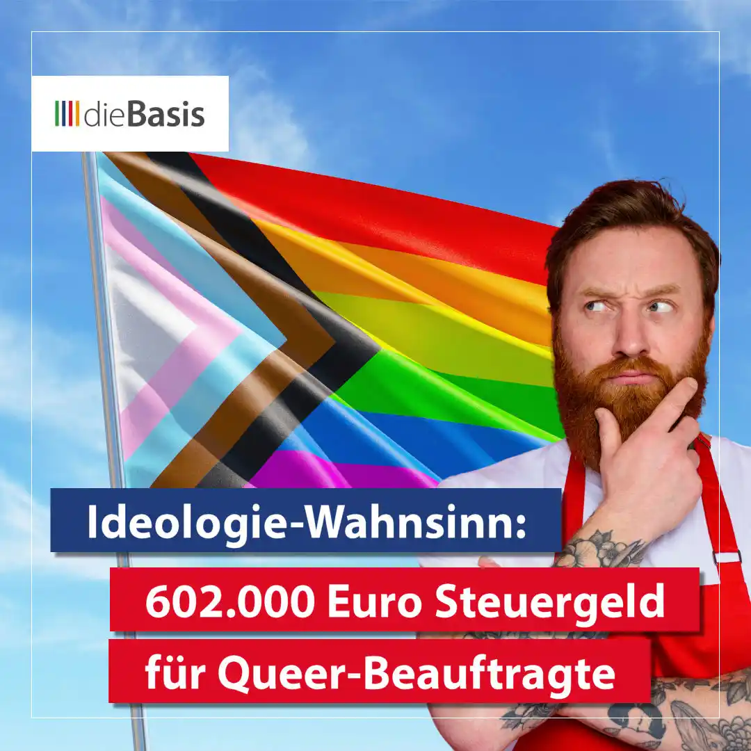 Image from dieBasis NRW: 💸 *Ideologie-Wahnsinn: 602.000 Euro Steuergeld für Queer-Beauftragte*...