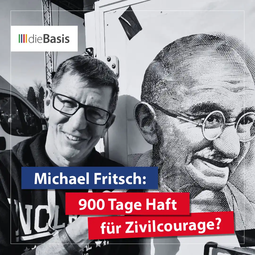 Image from dieBasis NRW: 🕊🔒 *Michael Fritsch: 900 Tage Haft für Zivilcourage?*   ❌ *Ein Mensc...