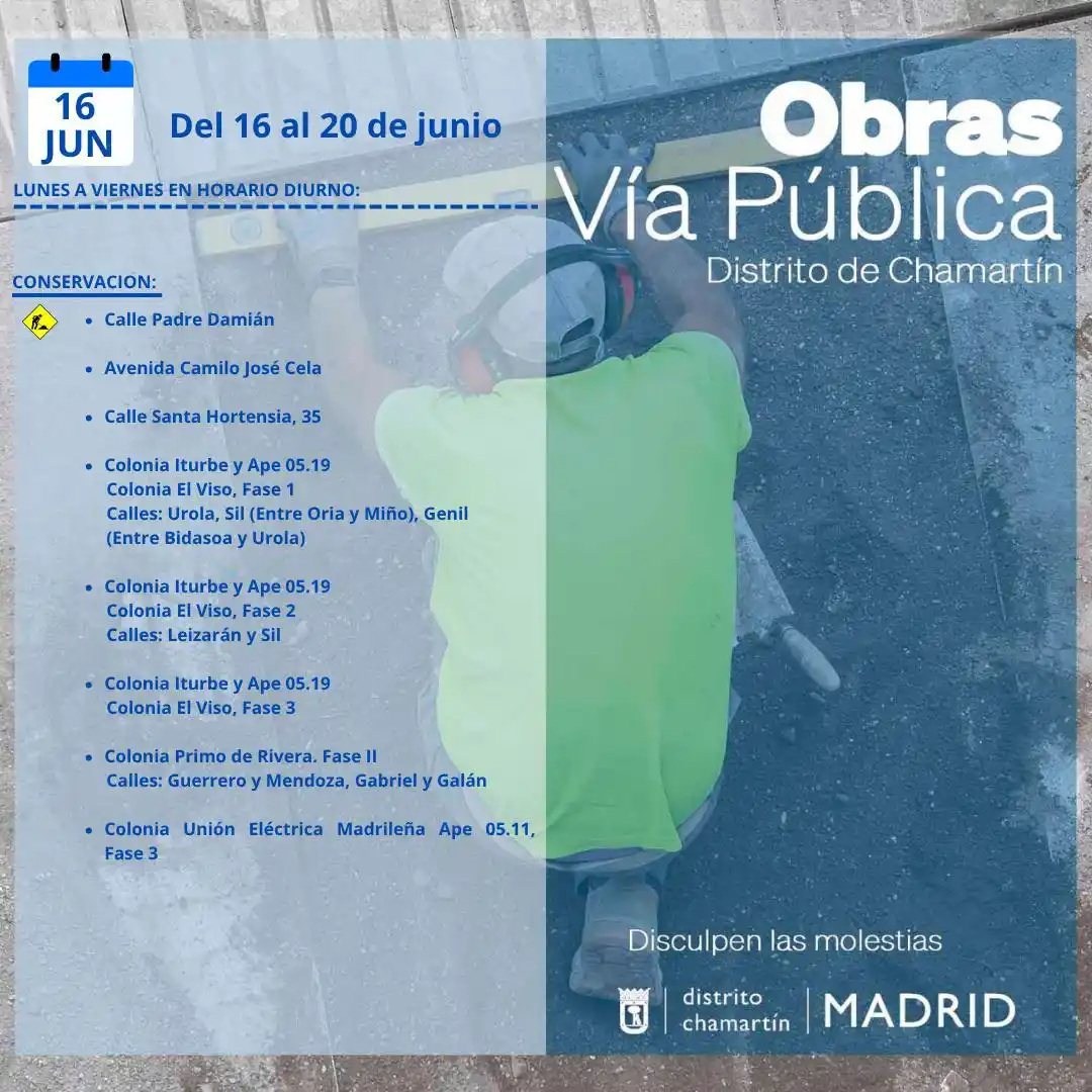 Image from CanalChamartín: OBRAS VÍA PÚBLICA DEL 16 al 20 DE JUNIO: Lunes a viernes, en horario d...