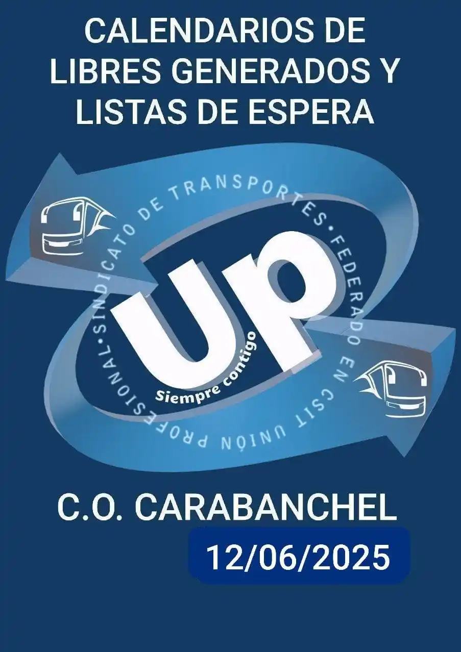 Image from UP Sindicato de Transportes: 🔵 🆙 Sindicato de Transportes   🟦 C.O. CARABANCHEL   🔷 CALENDARIOS ...