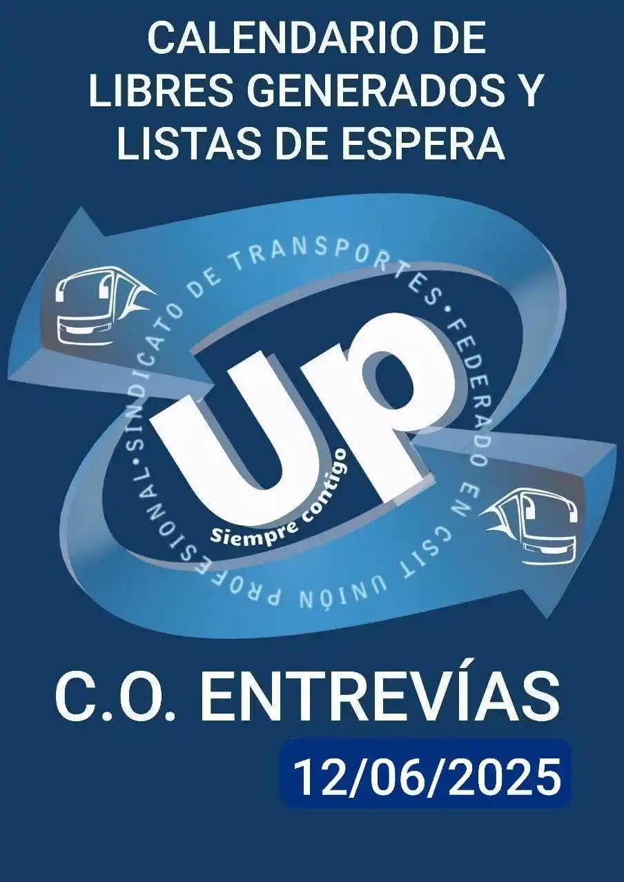 Image from UP Sindicato de Transportes: 🔵 🆙 Sindicato de Transportes 🟦 C.O. ENTREVÍAS 🔷 CALENDARIOS DE...