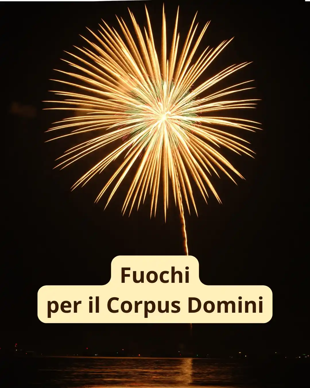 Image from Comune di Cabras: 🎆 Spettacolo pirotecnico per il Corpus Domini a Cabras 🎆  Domenica 2...