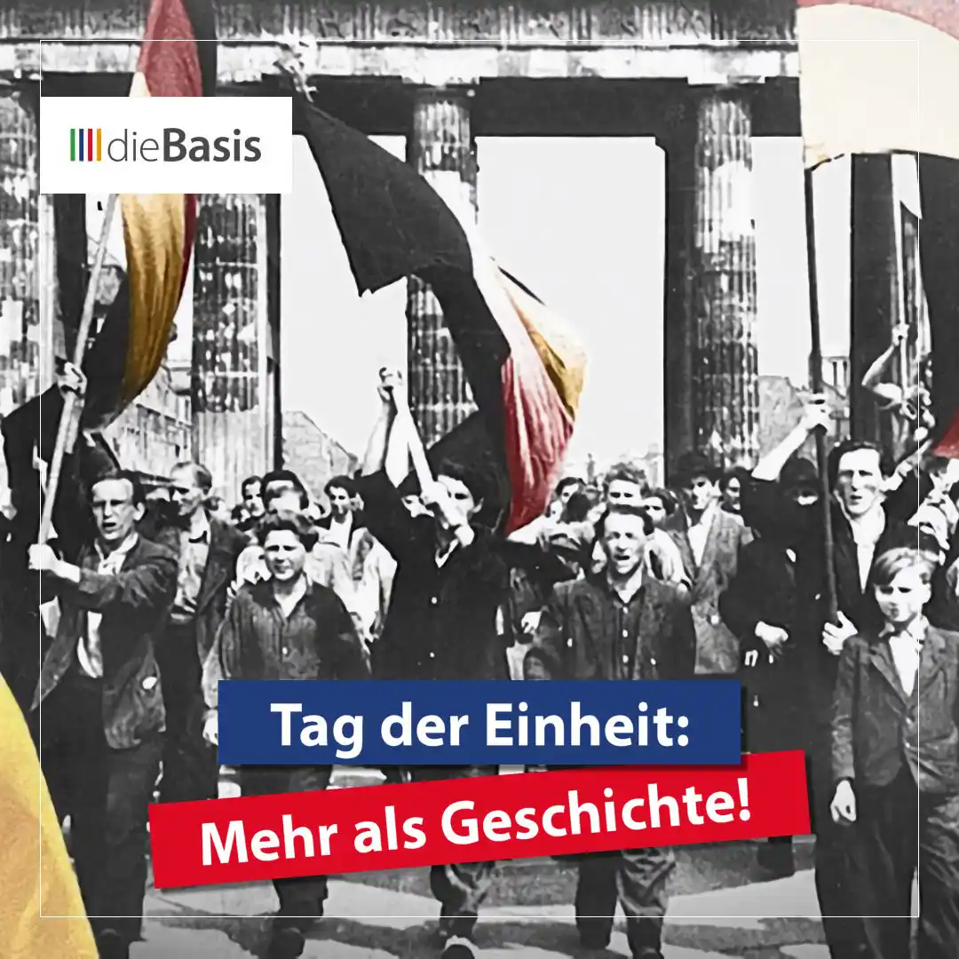 Image from dieBasis NRW: 🕊 *Tag der Einheit: Mehr als Geschichte!* 📜 *Am 17. Juni 1953 ging...