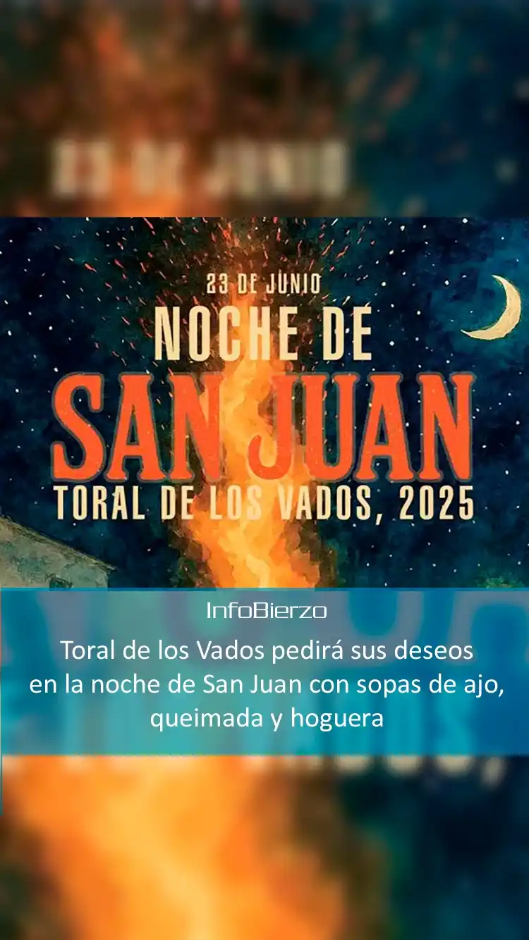 Image from InfoBierzo: Toral de los Vados pedirá sus deseos en la noche de San Juan con sopas...