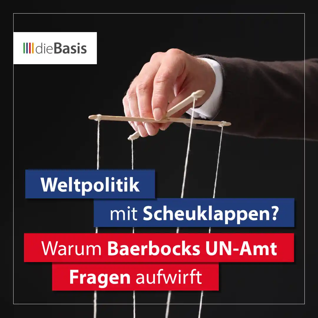 Image from dieBasis NRW: 🙈 *Weltpolitik mit Scheuklappen? Warum Baerbocks UN-Amt Fragen aufwir...