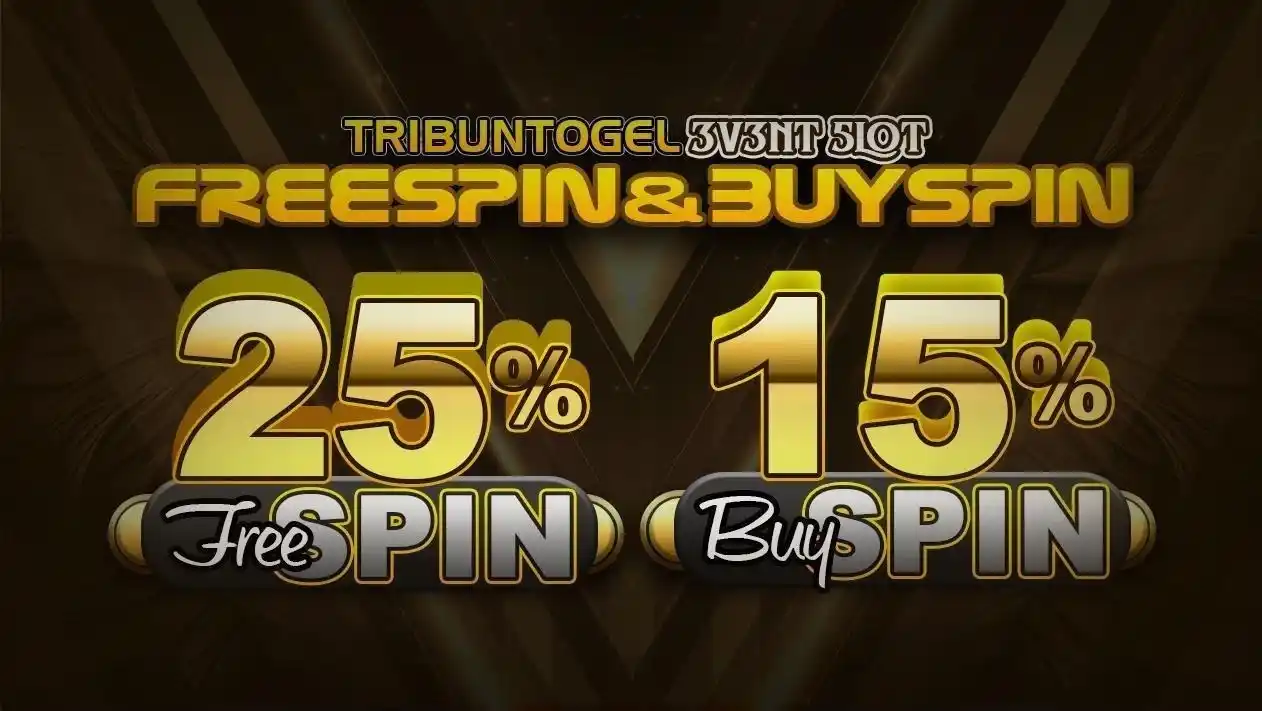 Image from TRIBUNTOGEL: ♦BONUS FREESPIN MURNI 25% & BUY FREESPIN 15%♦  ♦ Hanya Berlaku untuk P...