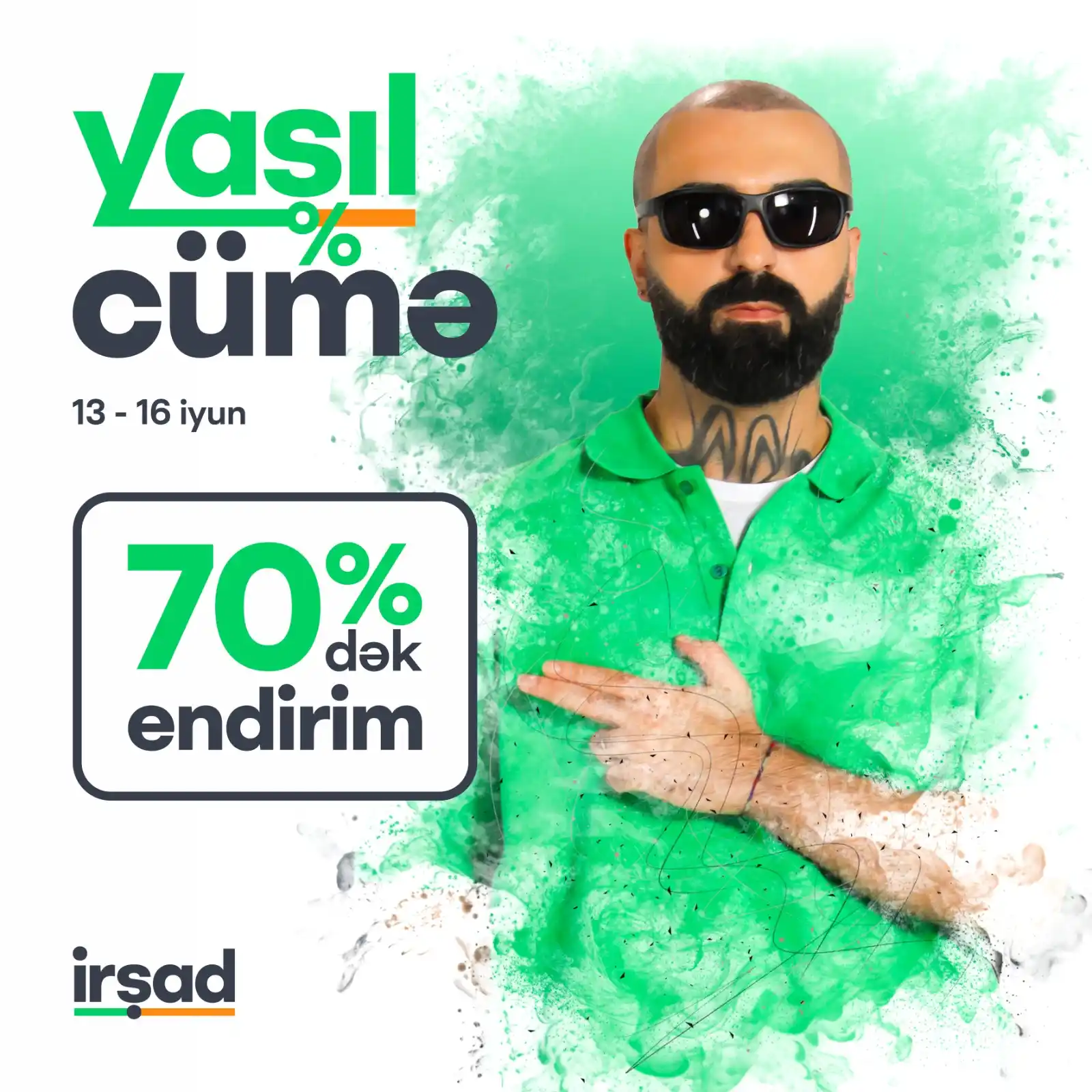 Image from irshad: Daha sərfəlisi İRŞADDA, 70%-dək ENDİRİMlər YAŞIL CÜMƏDƏ səni gözləyir!...