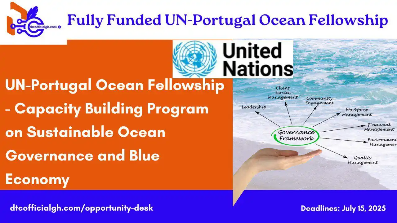 Image from DTC Official Gh: Applications are invited to apply for the UN Portugal Ocean Fellowship...