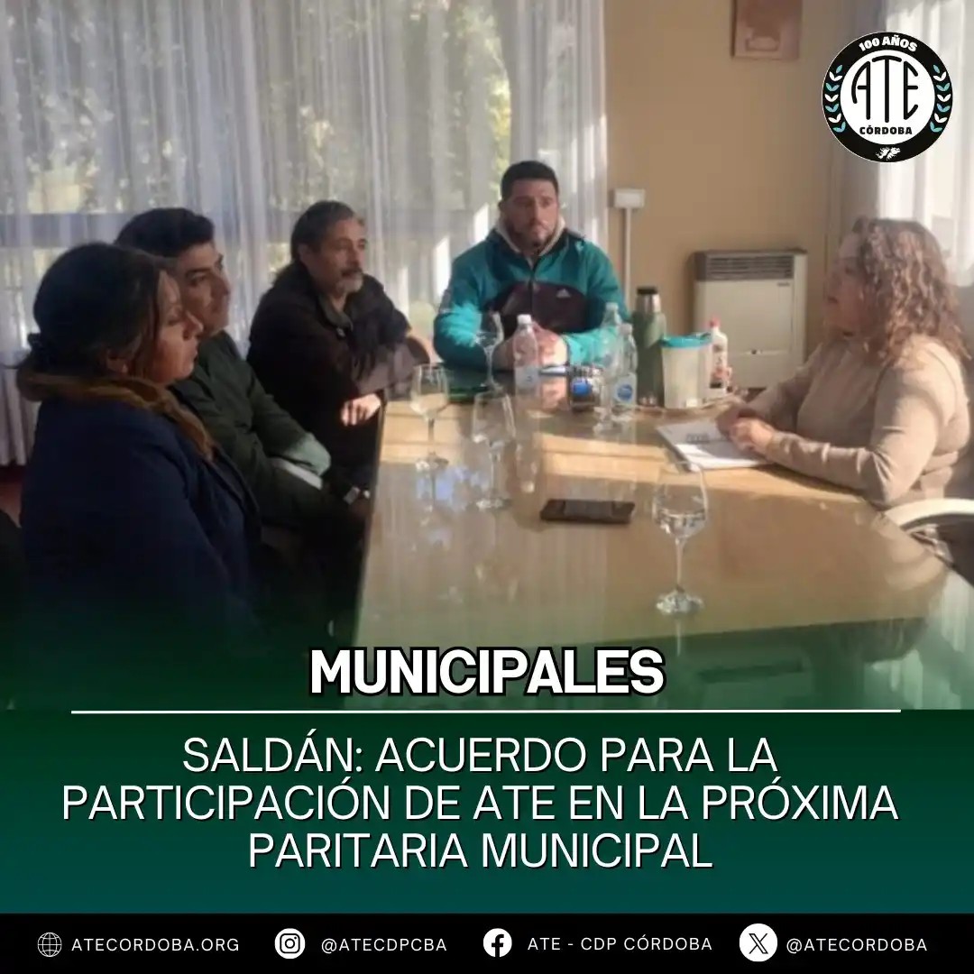 Image from ATE CÓRDOBA OFICIAL: 🤝 *¡ATE Saldán va a paritarias!*  En una audiencia celebrada ayer en ...