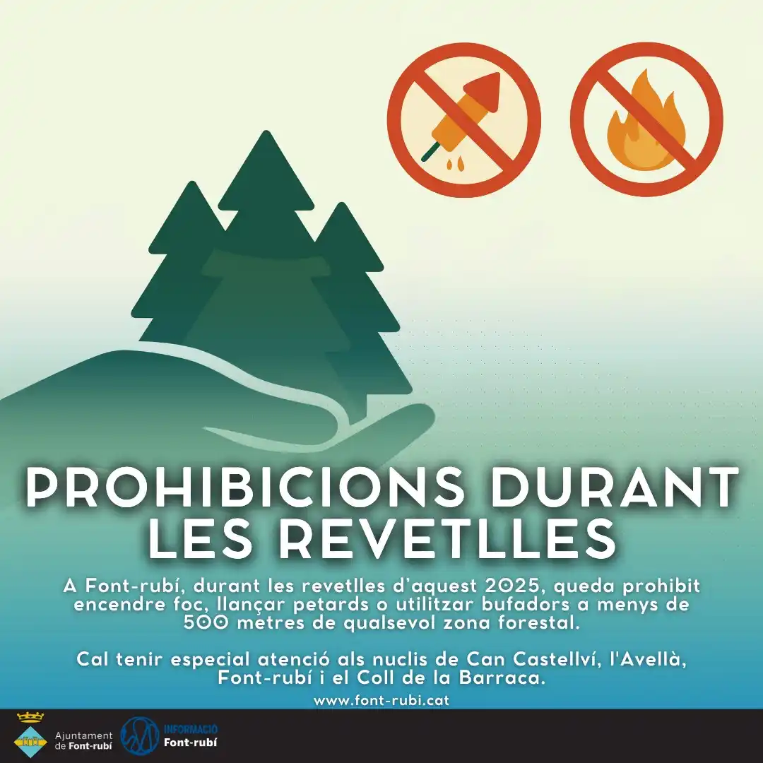 Image from ℹINF. Ajuntament De Font-rubí: 🔥 *BAN per Sant Joan i Sant Pere 2025* 📌 Durant les revetlles, qued...