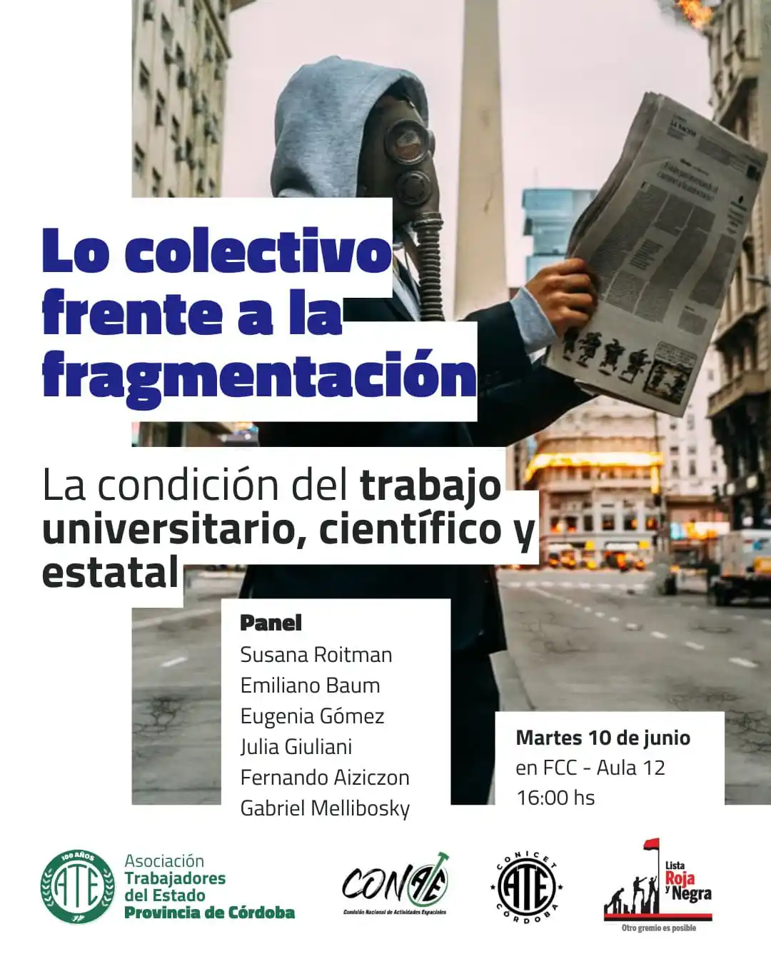 Image from ATE CÓRDOBA OFICIAL: 📚 Charla-debate en la UNC: Trabajo universitario, científico y estata...