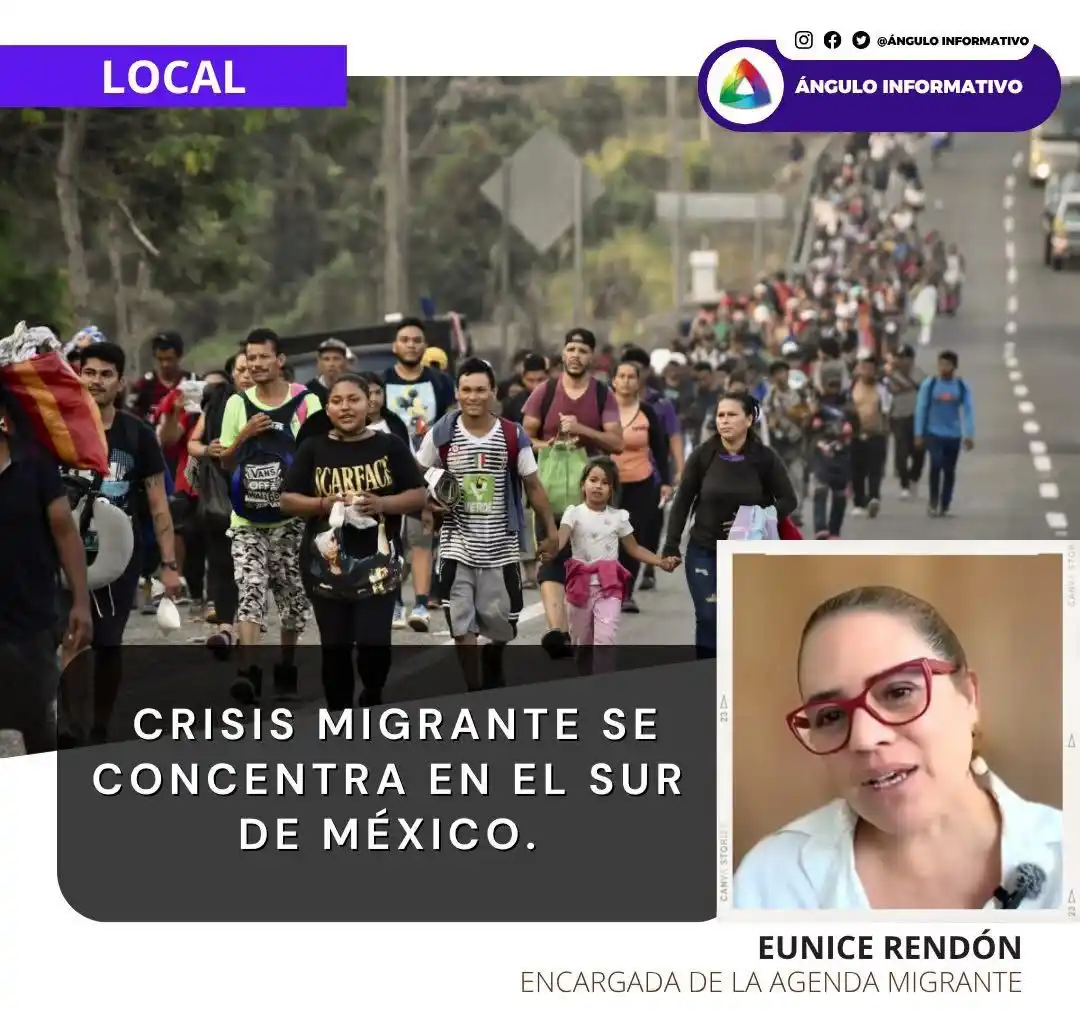 Image from Ángulo Informativo: 🚨 Crisis migrante se concentra en el sur de México 🌎  Eunice Rendón ...