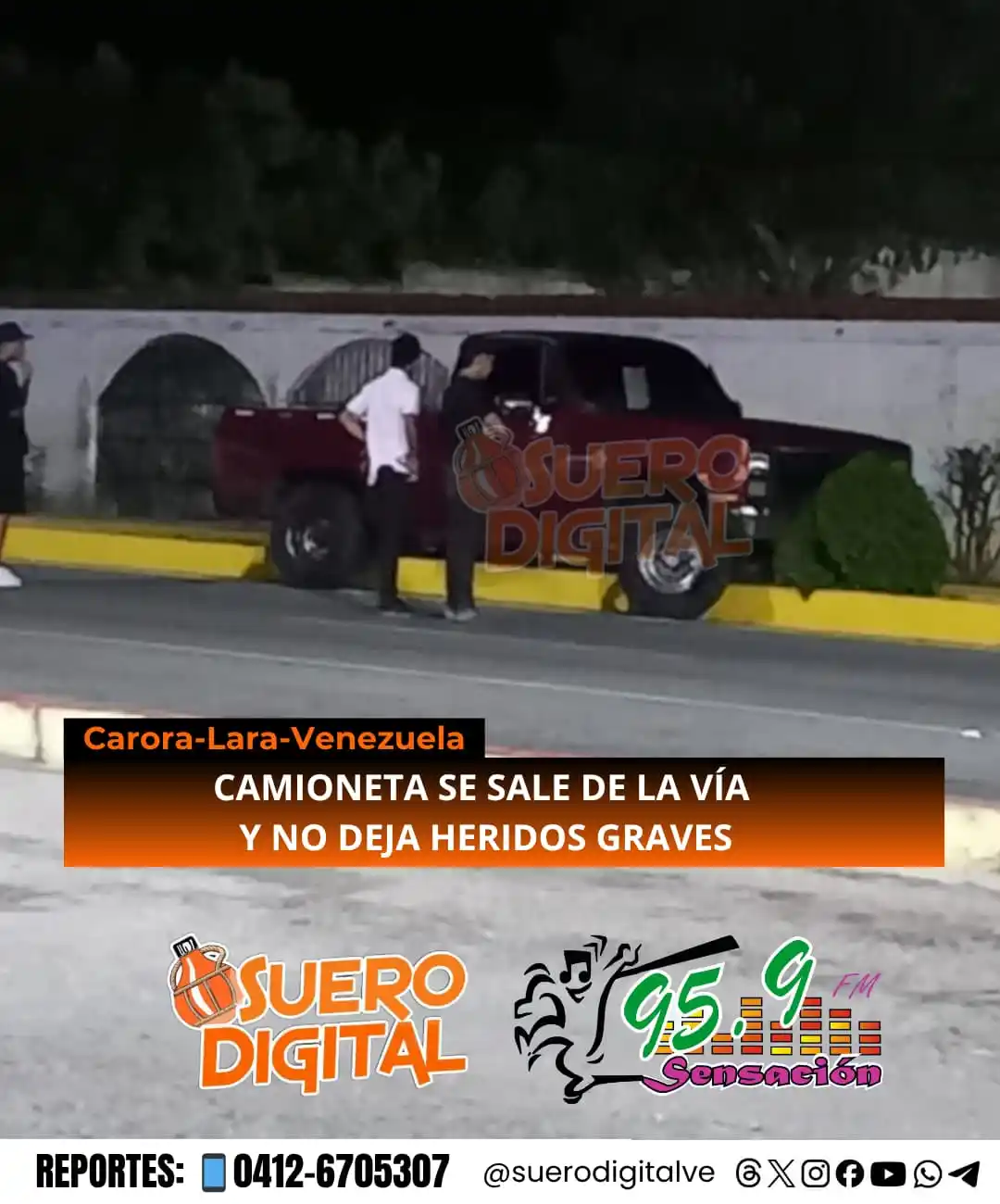 Image from Suero Digital: 👁️‍🗨️◌⑅⃝📢 ENTERATE   *CAMIONETA SE SALE DE LA VÍA Y NO DEJA HERIDOS...
