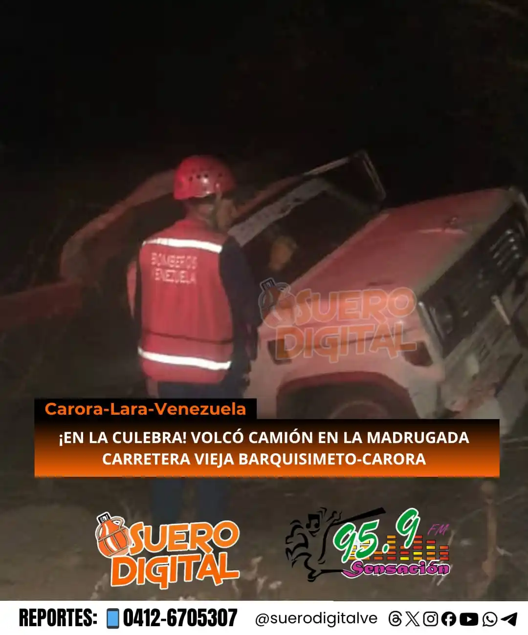 Image from Suero Digital: 👁️‍🗨️◌⑅⃝📢 ENTERATE   *¡EN LA CULEBRA! VOLCÓ CAMIÓN EN LA MADRUGADA ...