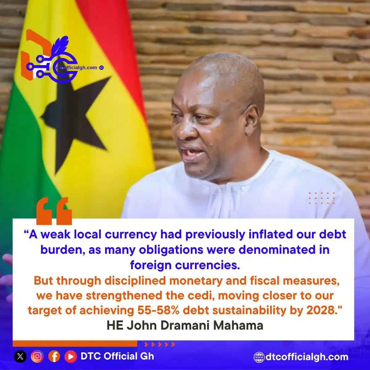Image from DTC Official Gh: Ghana’s President John Dramani Mahama highlighted the country’s econom...
