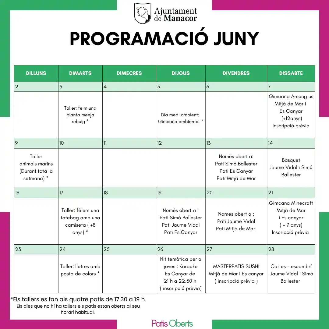 Image from Ajuntament de Manacor : 🩷💚 Ja tenim aquí la programació de juny dels *Patis Oberts*!  🌱 Tal...