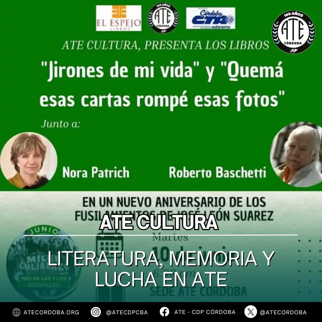 Image from ATE CÓRDOBA OFICIAL: 📚✨ Literatura, Memoria y Lucha en ATE Este martes 10 de junio a las 1...